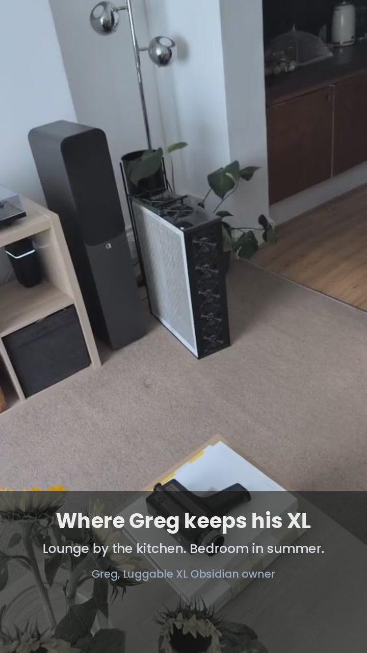 Owner video — Greg's Luggable XL Obsidian at home: kept in the lounge by the kitchen, moved to the bedroom in summer